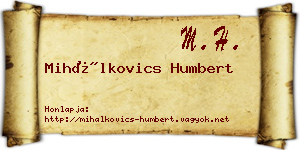 Mihálkovics Humbert névjegykártya